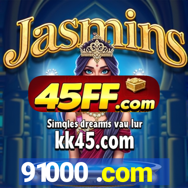 91000 .com